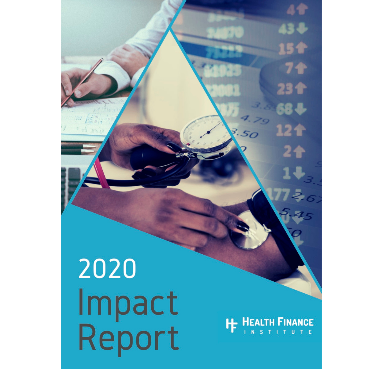 Impact report title page with person writing, person taking blood pressure, and stock market screen